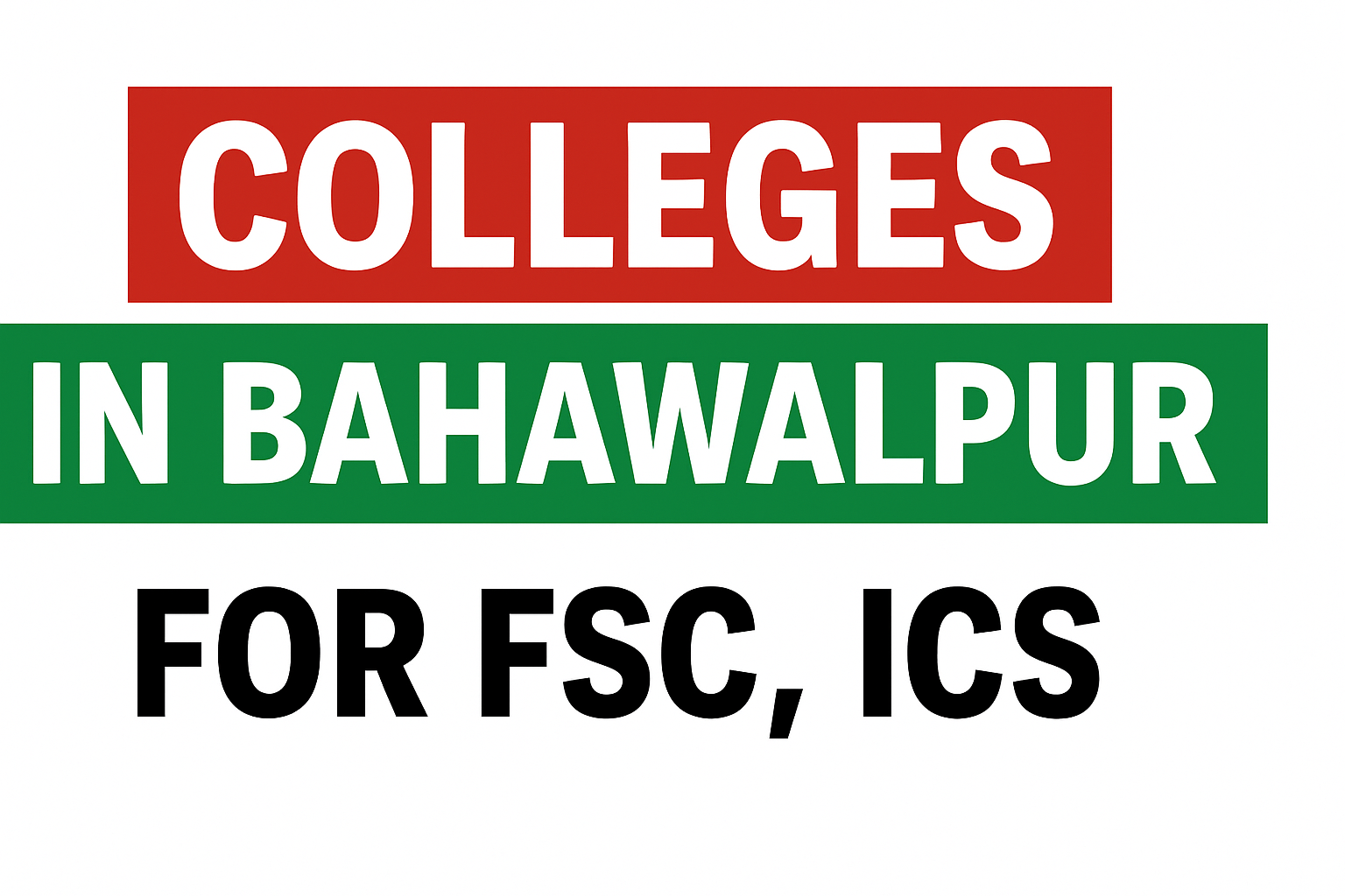 Best Colleges in Bahawalpur for FSC, ICS, and Intermediate Studies