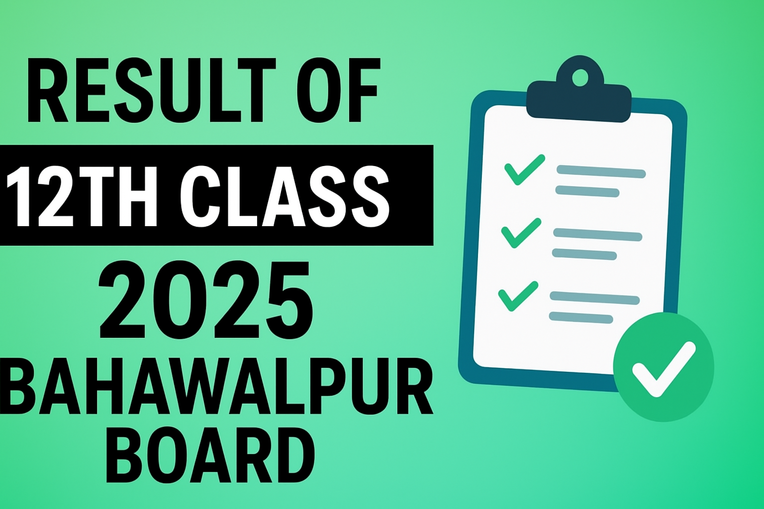 Result of 12th Class 2025 Bahawalpur Board
