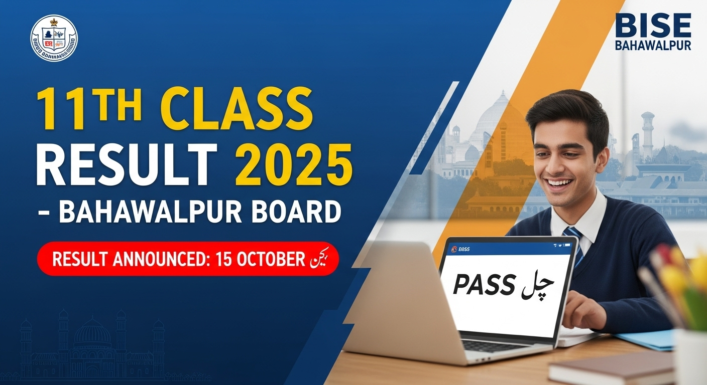 BISE Bahawalpur Board 11th Class Result 2025